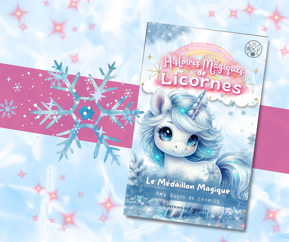 Histoires Magiques de Licornes : Le Médaillon Magique