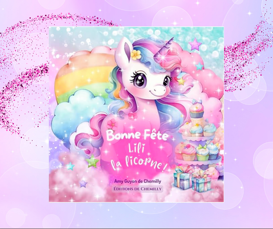 Bonne Fête Lili la Licorne